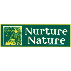 Nurture Nature Environmental Protection Small Laptop Car Bumper Sticker Water Bottle Bike Locker Skateboard Decal 5.25-by-1.75 Inches (Vinyl Sticker)