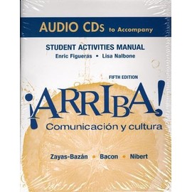 Audio CDs for Student Activities Manual for ¡Arriba! Comunicación y cultura (all editions)