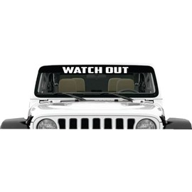 Watch Out Banner Decal Sticker 4x4 Offrroad Mud Muddy Rock Crawler Truck Wife Girl