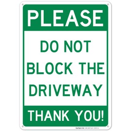 Please Do Not Block Driveway Sign, No Parking Sign, 10x14 Inches, Rust Free .040 Aluminum, Fade Resistant, Made in USA
