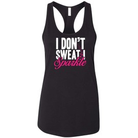 I Don't Sweat I Sparkle Ladies Workout Tank Workout Tank Top Medium Black