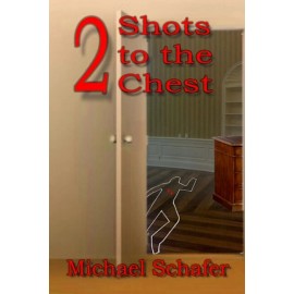 2 Shots To The Chest