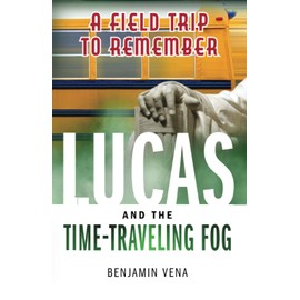 Lucas and The Time-Traveling Fog A Field Trip To Remember | E4: A Field Trip To Remember