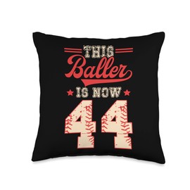 This Baller Is Now 44 Baseball Knuckleballer Home Run Throw Pillow