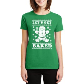Let's Get Baked Gingerbread Christmas T-Shirt for Women - Funny Cookie Baking Team Xmas Gifts Costumes Irish Green