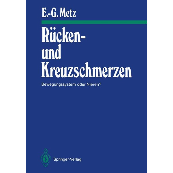 Rücken- und Kreuzschmerzen: Bewegungssystem oder Nieren?