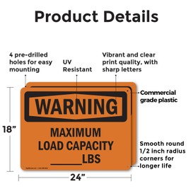 (2 Pack) Maximum Load Capacity lbs OSHA Warning Sign 24 Inch X 18 Inch Plastic Sign, Weather Resistant, UV Protected for Workplace, Business, and Construction Site, Made in the USA