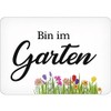 Blechwarenfabrik Braunschweig KH024 Cult Sign "Bin im Garten Bin im