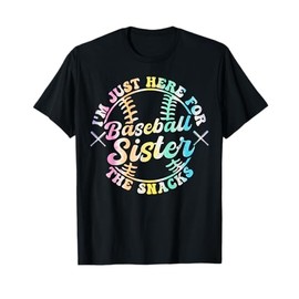 Baseball Sister I'm Just Here For The Snacks Retro Tie Dye T-Shirt
