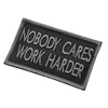 Subdued Nobody Cares Work Harder 2x3.25 Morale Patch