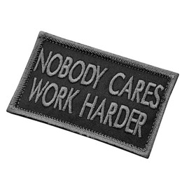 Subdued Nobody Cares Work Harder 2x3.25 Morale Patch