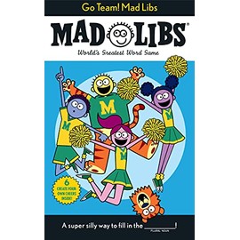 Go Team! Mad Libs: World's Greatest Word Game