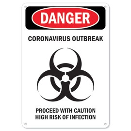 (COVID-19) - Danger Corona Outbreak | Plastic Sign | Protect Your Business, Municipality, Home & Colleagues | Made in the USA" }