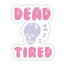 MAKTEM Dead Tired Graphic Design with Cute Skull Anime, Warning Sign for Driver, Dark Humor Car Decal for Men Women on Car Window, Bumper, Side, Mirror