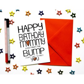 HAPPY BIRTHDAY MUMMY LOVE From The BUMP I Can't Wait To Meet You Birthday Card for Expectand Mum Mother Mom Mommy