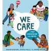 We Care: A First Conversation About Justice (First Conversations)