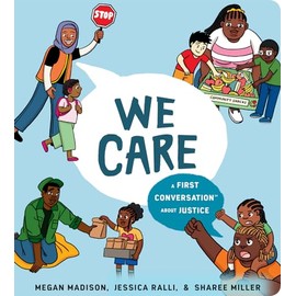 We Care: A First Conversation About Justice (First Conversations)