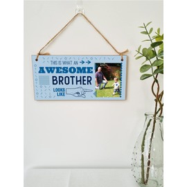 Personalised Wooden Plaque with Photo Awesome Brother Looks Like Gift for Daddy Grandad Door Sign Hanging Man Cave Shed