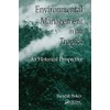 Environmental Management in the Tropics: An Historical Perspective