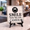 Smile You're On Camera 5"x 5" Square Table Sign With