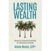 Lasting Wealth: Mastering Essential Knowledge for Retirement Planning