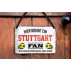 schilderkreis24 - Tin Signs HERE WOHNT EIN Stuttgart Fan Hanging