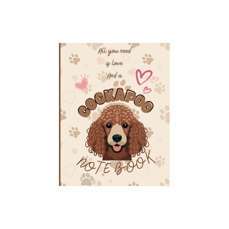 Cockapoo lined notebook: diary, a cute cockapoo gift for a