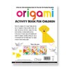 Origami: Step-by-Step Introduction To The Art of Paper-Folding: Level 2:
