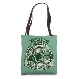 Sana Sana Colita De Rana Cute Mexican Frog - Mexican Saying Tote Bag
