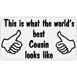 What World's Best Cousin Looks Like - 25 Stickers Pack 2.25 x 1.25 inches