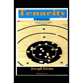 Tenacity: A Jersey Cop