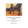 Central Intelligence Bureau: The Shrink, the Chip, and the Spy