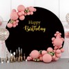 DORCEV Happy Birthday Round Backdrop Cover 6.5x6.5ft Polyester Black Birthday