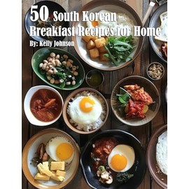 50 South Korean Breakfast Recipes for Home
