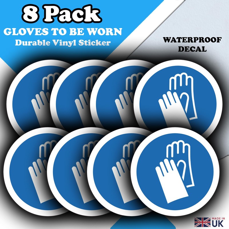 8 Pack - Protective Gloves Must Be Worn Stickers -