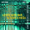 Sasha Berliner & Tabula Rasa