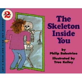 The Skeleton Inside You (Let's-Read-an