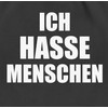 Shirtracer - Statement with saying - Ich hasse Menschen -