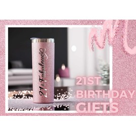 Onebttl 21st Birthday Gifts for Women, Girl, Her - 21 and Fabulous -20oz/590ml Stainless Steel Insulated Glitter Tumbler with Straw, Lid, Message Card - (Rose Gold)