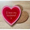 Romantic Love Message on Novelty Heart Shaped Coaster - Unique