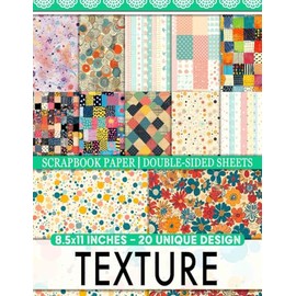 Texture: Versatile Paper for Mixed Media Art, Decoupage, Card Making, and Creative Projects