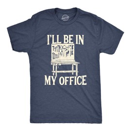 Mens Ill Be in My Office T Shirt Funny Tools Garage Shed Father's Day Tee Funny T Shirts Dad Joke Apparel for Men Novelty Tees for Guys Navy - in M
