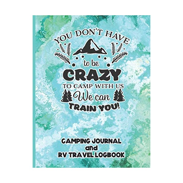 Camping Journal and RV Travel Logbook: Campsite Dairy to Record