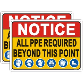 Notice All PPE Required Beyond This Point Signs 14” x 10” PPE Required Signs, PPE Signs, Workplace Safety Signs, Rust-Free Aluminum, Weatherproof, Indoor/Outdoor Use, 2 Pack