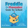 Freddie the Flounder Goes to School