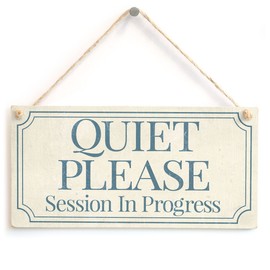 Quiet Please Session in Progress - Functional Small Office/Home Treatment Room Hanging Door Sign
