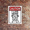CAUTION I LIVE HERE METAL GATE SIGN DOG THEME 200MM