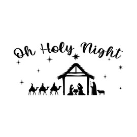Oh Holy Night Cups Home Decorations Wall Art Decal The Birth of Jesus Peel and Stick Wall Decal for Playroom Classroom Laptop Tumblers Vinyl 18in