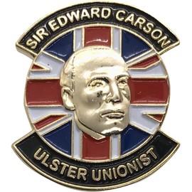 Sir Edward Carson Ulster Unionist Loyalist United Kingdom Union UK Flag Metal Enamel Pin Badge