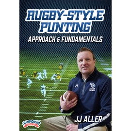Rugby-Style Punting: Approach and Fundamentals